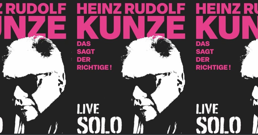 Heinz Rudolf Kunze – Tak mówi właściwy człowiek!