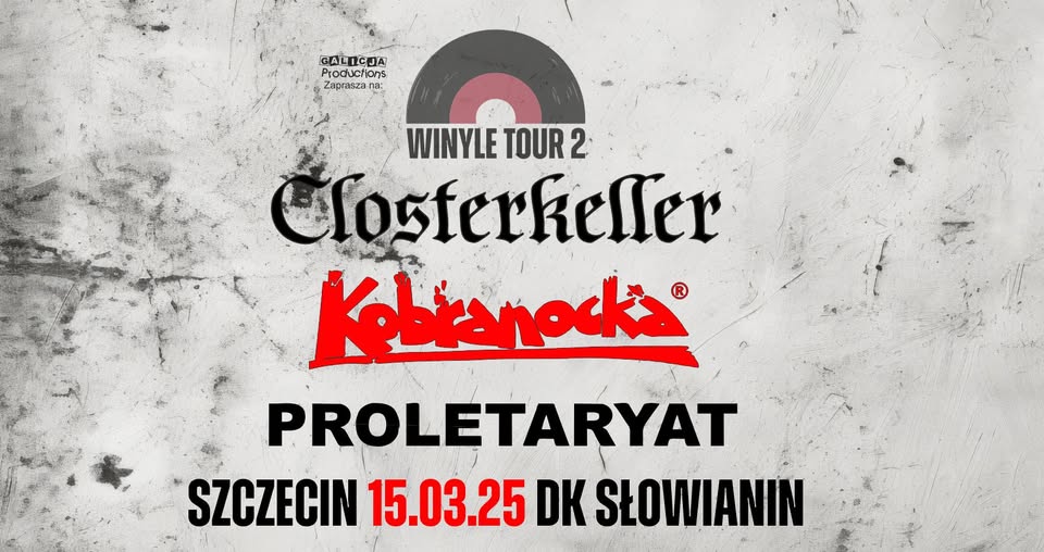 Winyle Tour 2 | Closterkeller, Kobranocka, Proletaryat