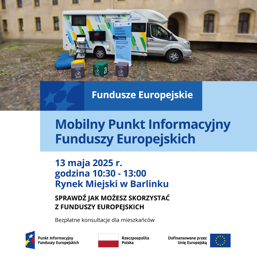 Funduszowe Wtorki w Twoim mieście – odkryj możliwości Funduszy Europejskich! – 13.05.2025 Barlinek