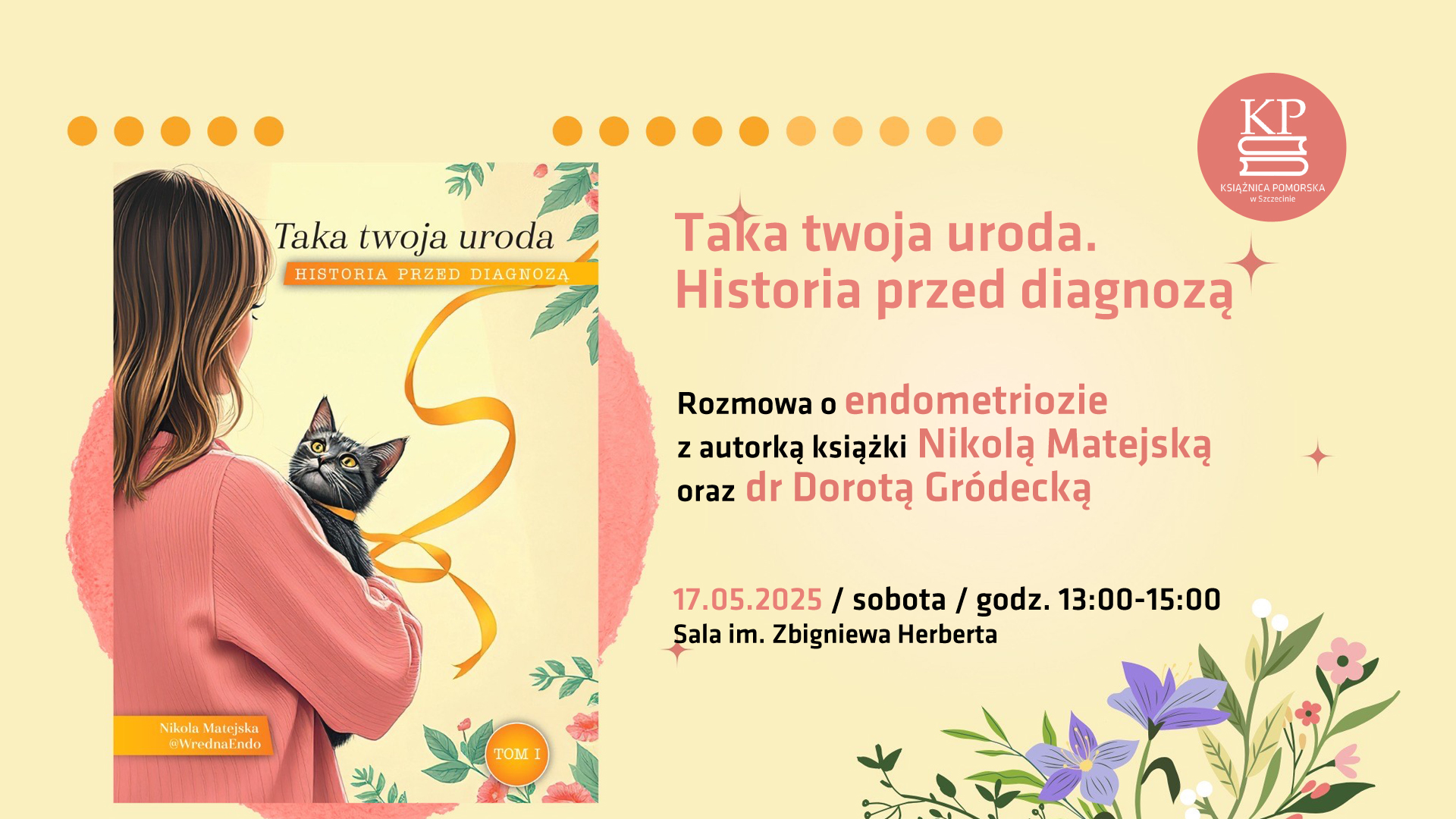 Rozmowa o endometriozie z Nikolą Matejską i dr Dorotą Gródecką
