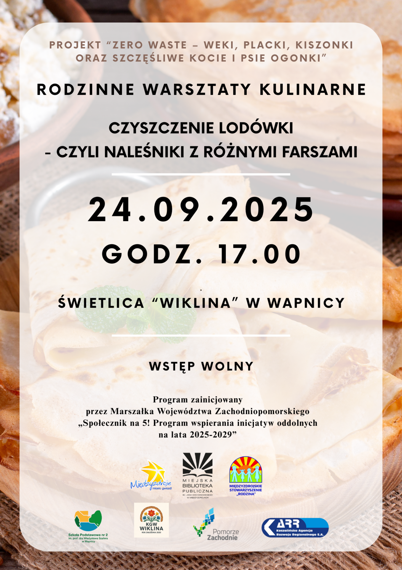 Rodzinne warsztaty kulinarne „Czyszczenie lodówki – czyli naleśniki z różnymi farszami”