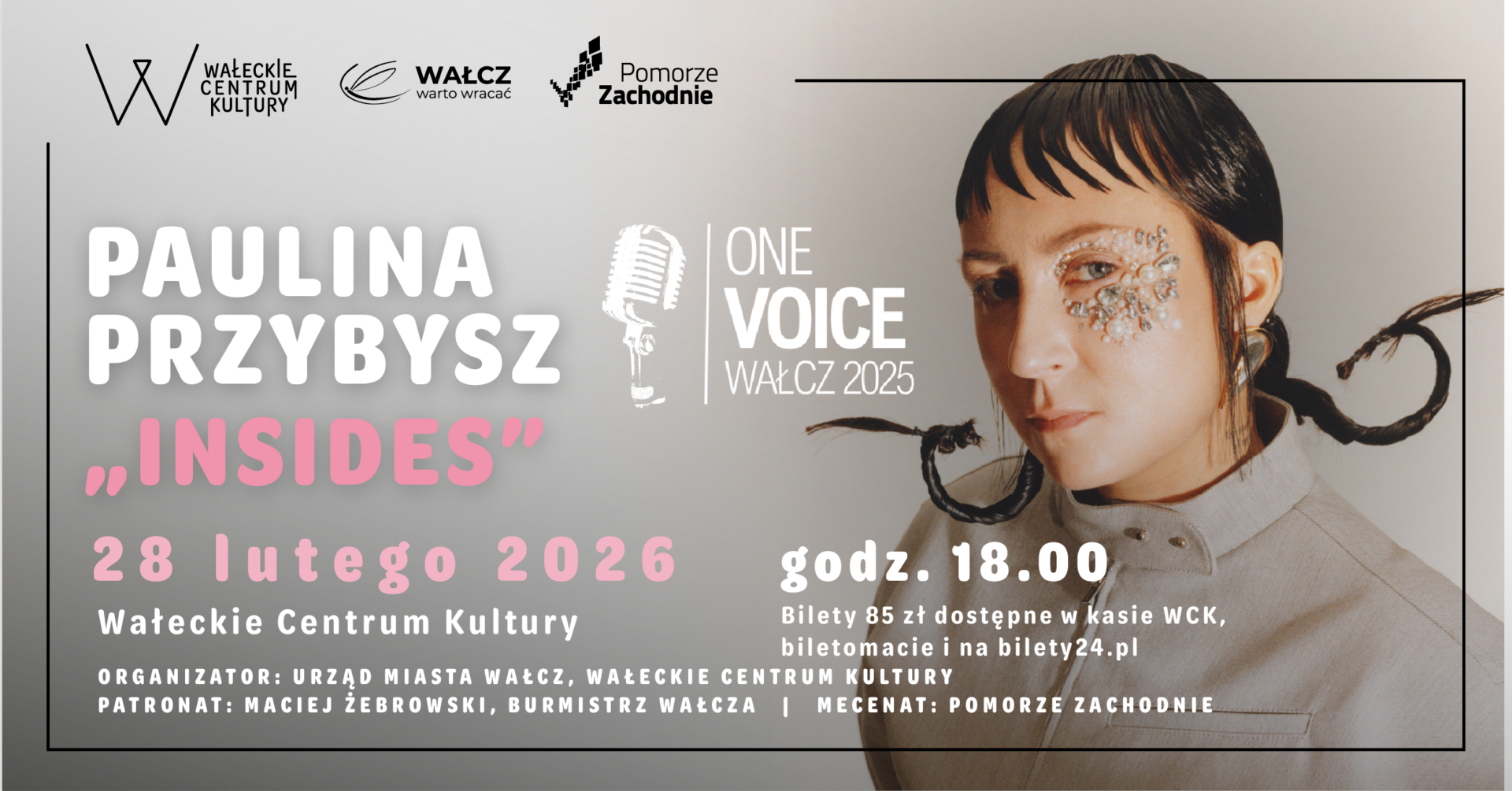 One Voice.Wałcz 2025 – Paulina Przybysz – koncert