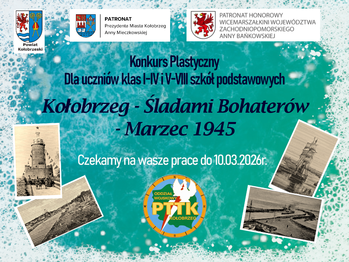 Konkurs Plastyczny “Kołobrzeg – Śladami Bohaterów – Marzec 1945