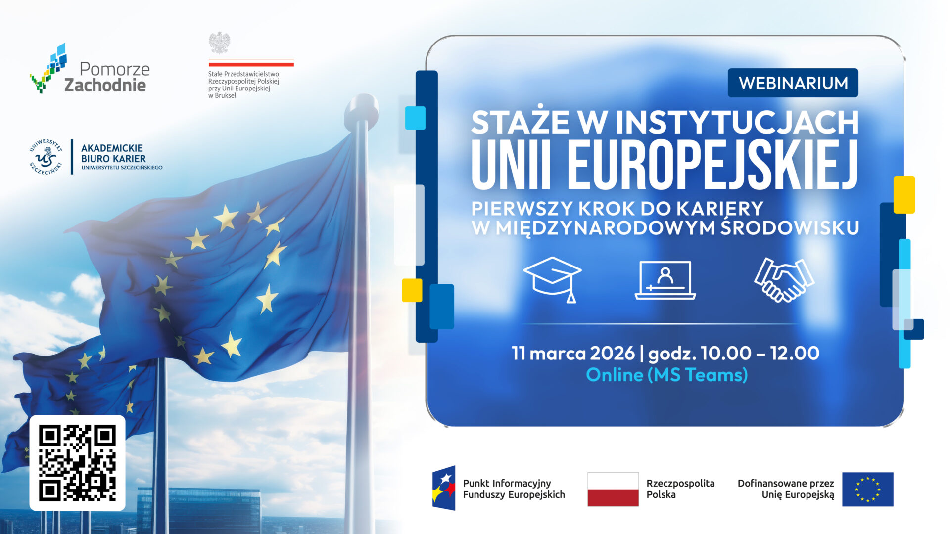 Webinarium: „Staże w instytucjach Unii Europejskiej: pierwszy krok do kariery w międzynarodowym środowisku – praktyczne porady