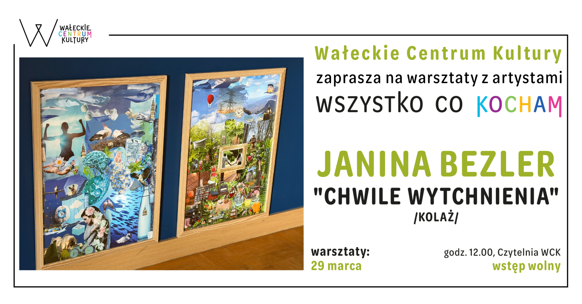 Wszystko, co kocham – /warsztaty z artystką/ – Janina Bezler