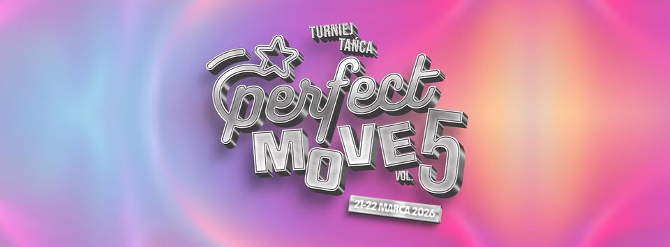 Ogólnopolski Turniej Tańca “Perfect Move