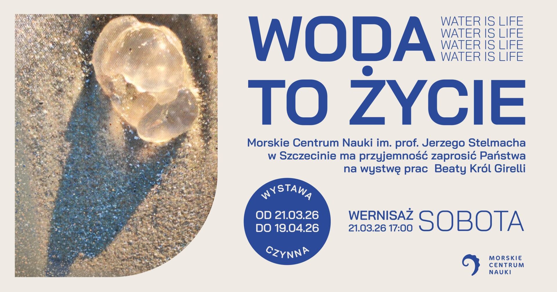 WODA TO ŻYCIE – wernisaż wystawy Beaty Król Girelli w Morskim Centrum Nauki