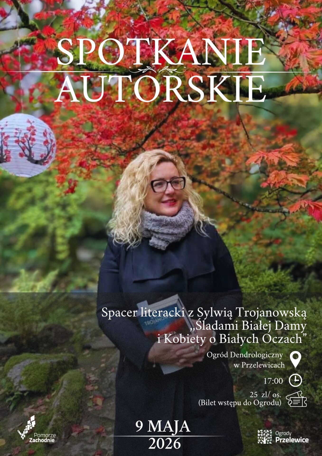 Spacer literacki z Sylwią Trojanowską Śladami Białej Damy i kobiety o białych oczach