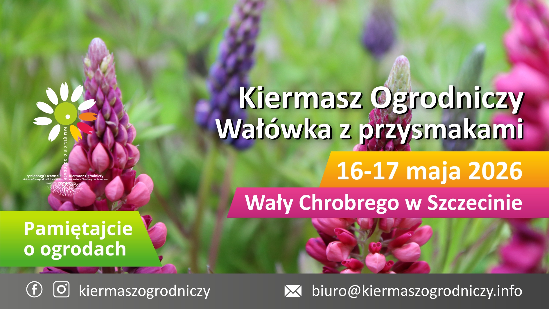 “Pamiętajcie o ogrodach” Kiermasz Ogrodniczy na Wałach Chrobrego
