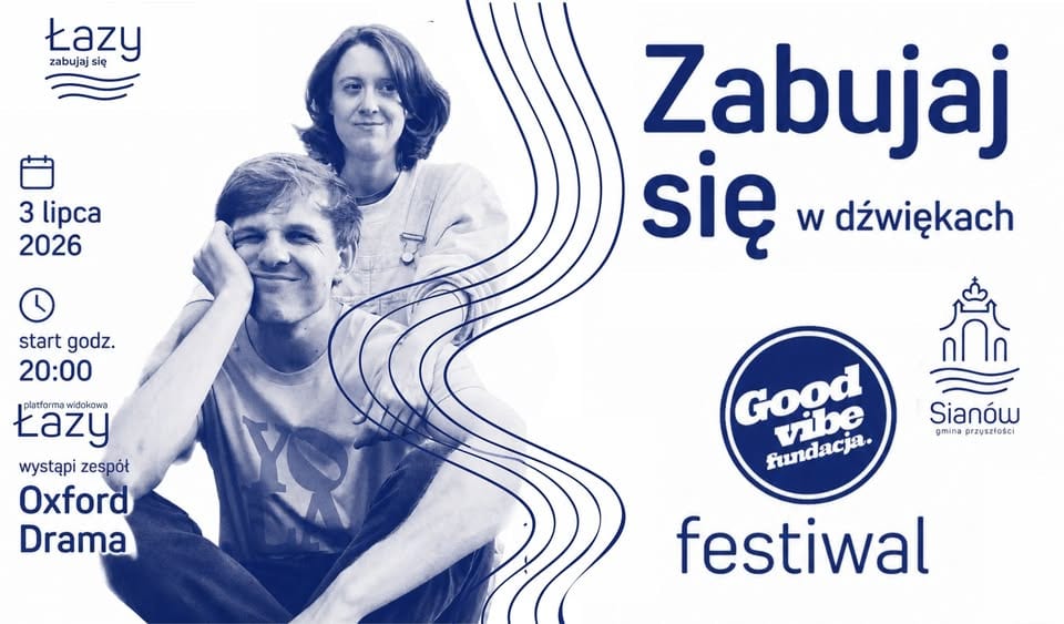 Zabujaj się w Dźwiękach x Good Vibe Festival – Oxford Drama