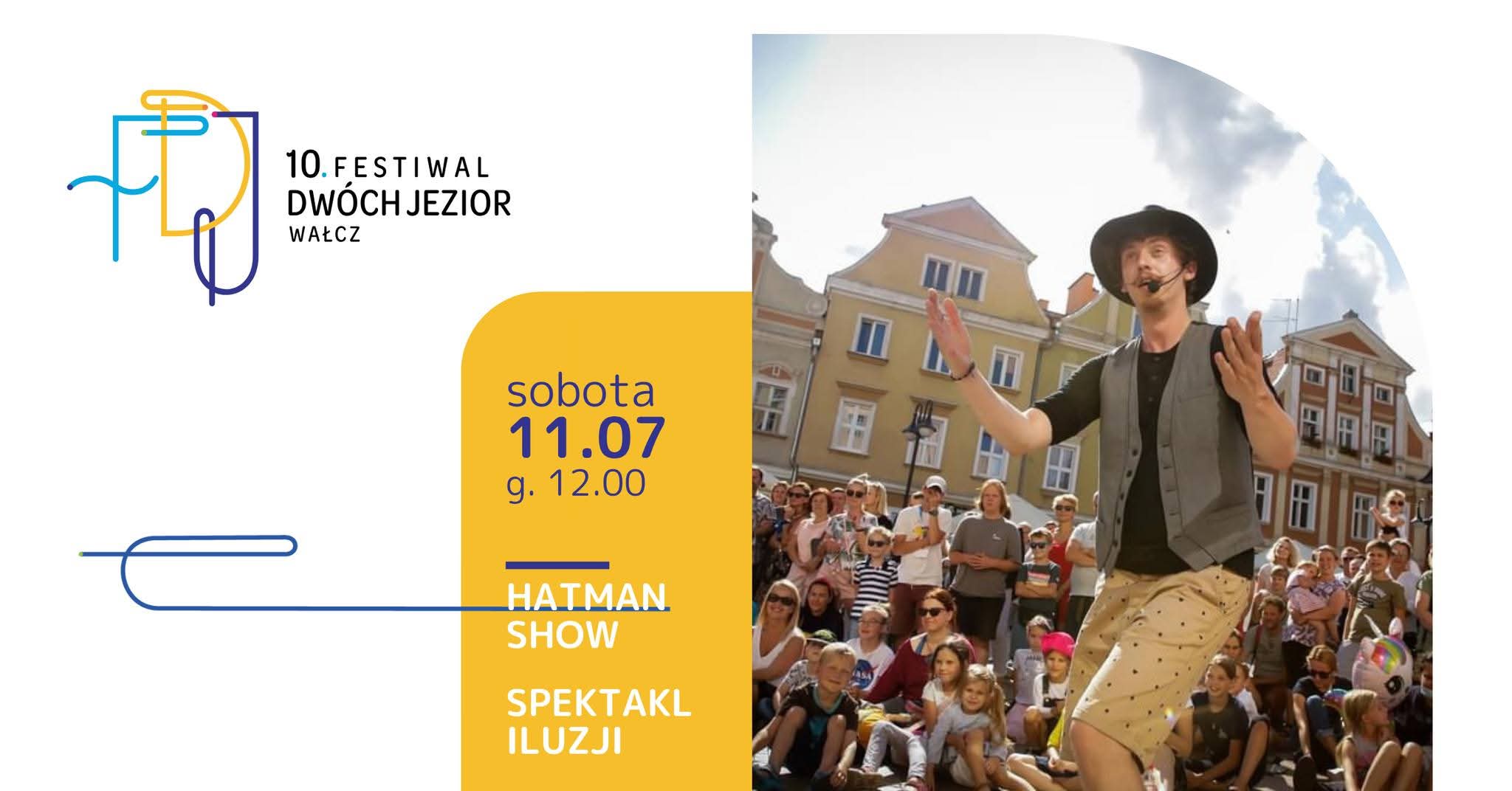 0. FDJ: Hatman Show – spektakl iluzji dla rodzin z dziećmi
