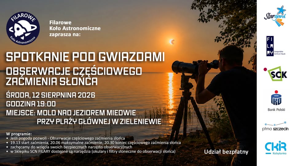 Filarowe Koło Astronomiczne SPOTKANIE POD GWIAZDAMI Obserwacje częściowego zaćmienia Słońca