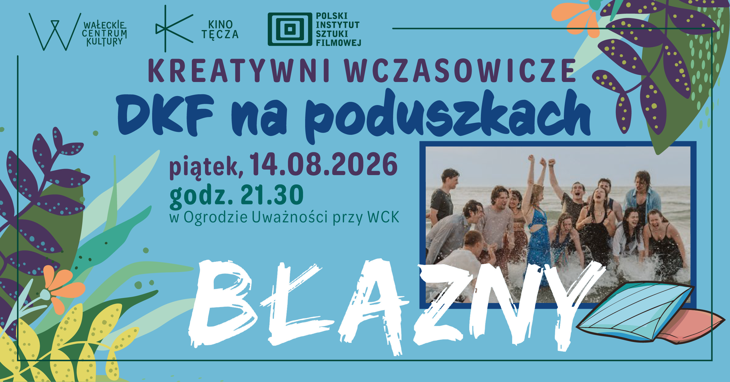 Kreatywni wczasowicze w WCK – Kino na poduszkach w Ogrodzie Uważności „Błazny”