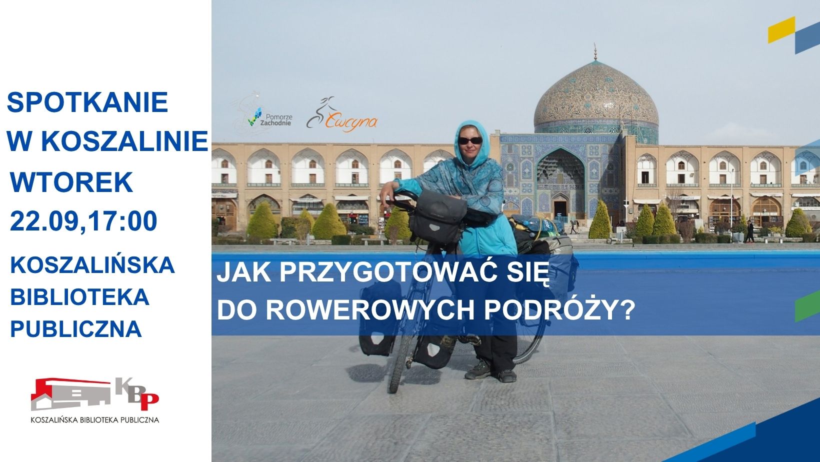 „Jak przygotować się do rowerowych podróży? Spotkanie w Koszalinie”