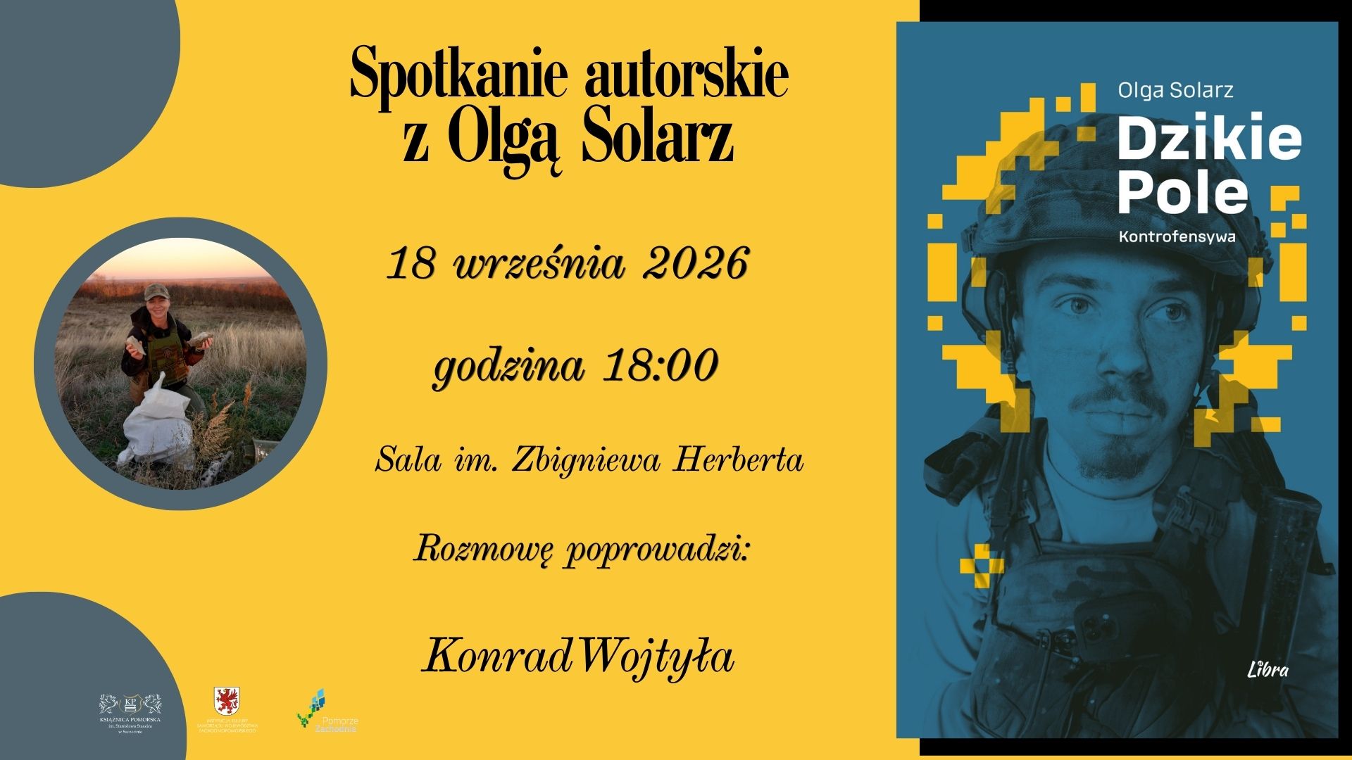 Dzikie Pole. Kontrofensywa. Spotkanie autorskie z Olgą Solarz
