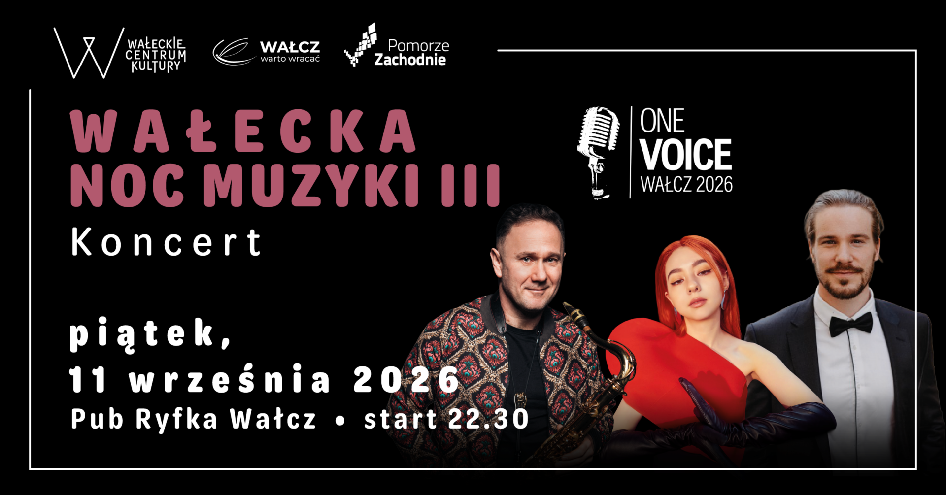 One Voice. Wałcz 2026: Wałecka Noc Muzyki III – Late Night Set + Jam Session