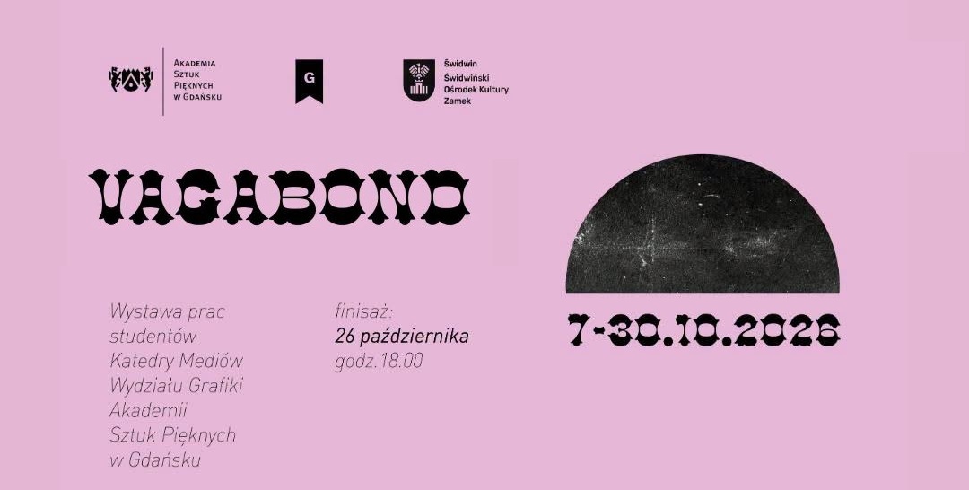 WAGABOND – wystawa prac studentów gdańskiego ASP na Zamku w Świdwinie