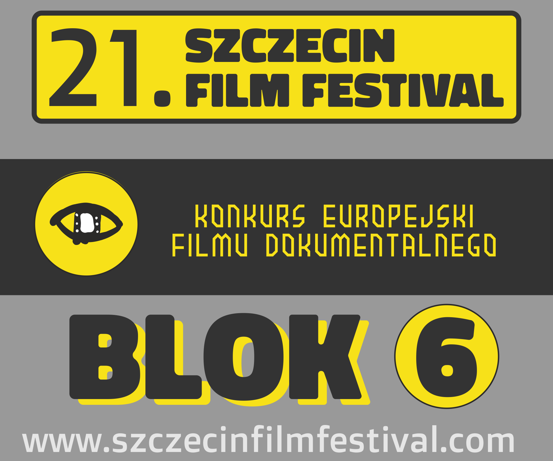 21. Szczecin Film Festival – Konkurs Europejski Blok 6