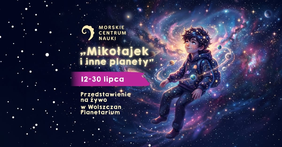 "Mikołajek i inne planety" - spektakl w Wolszczan Planetarium