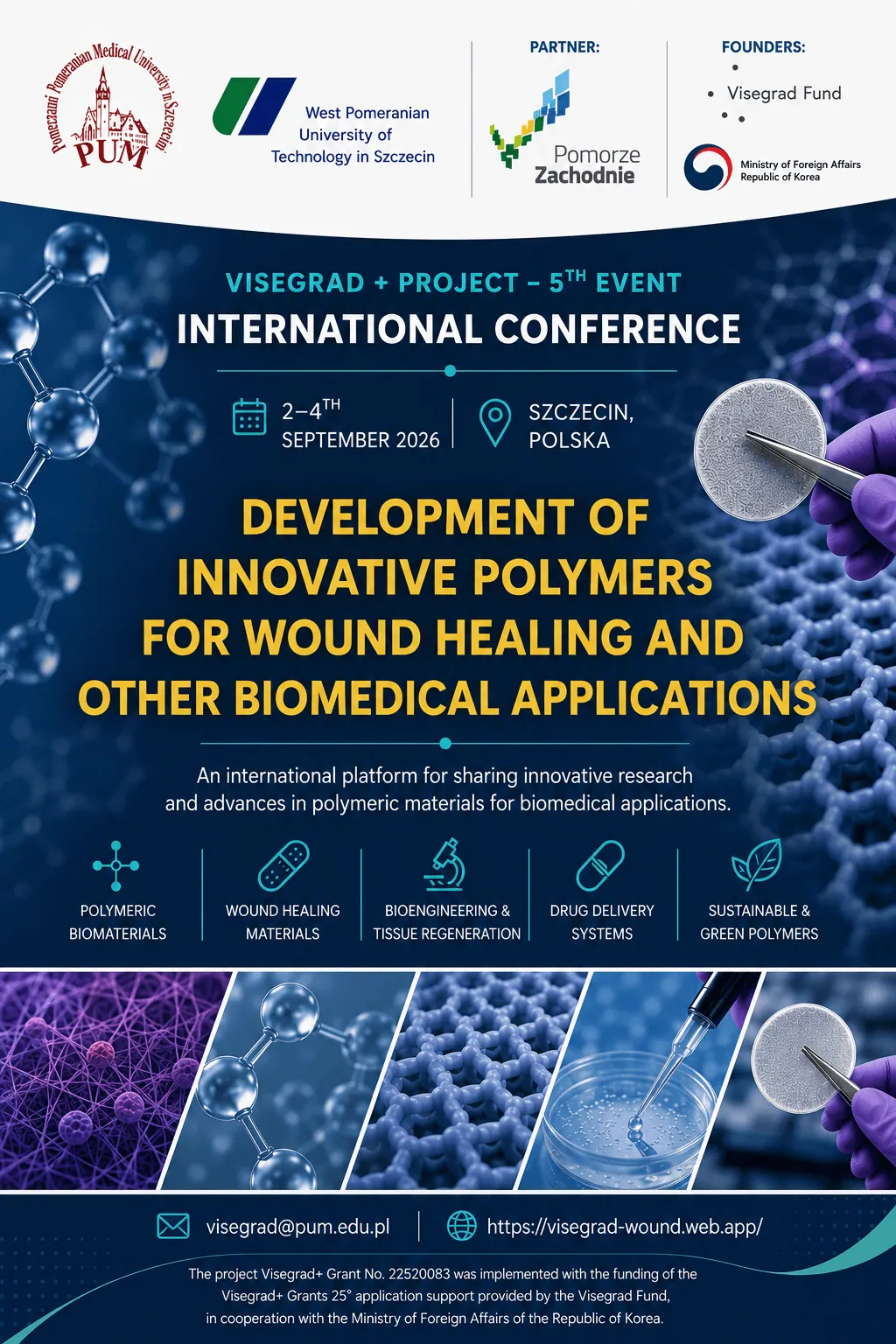Visegrad Wound Conference 2026 - Development of innovative polymers for wound healing and other biomedical application