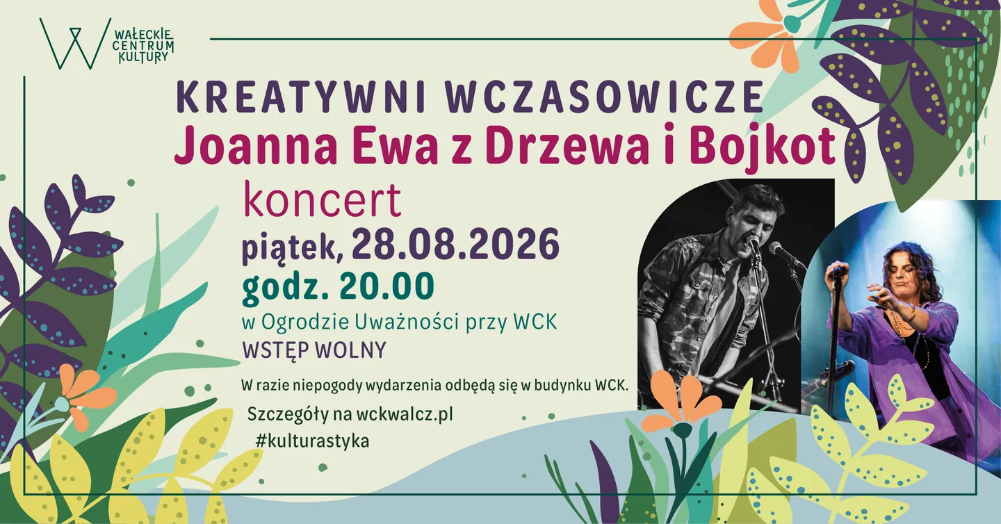 Kreatywni wczasowicze w WCK – Koncert Ewa z Drzewa