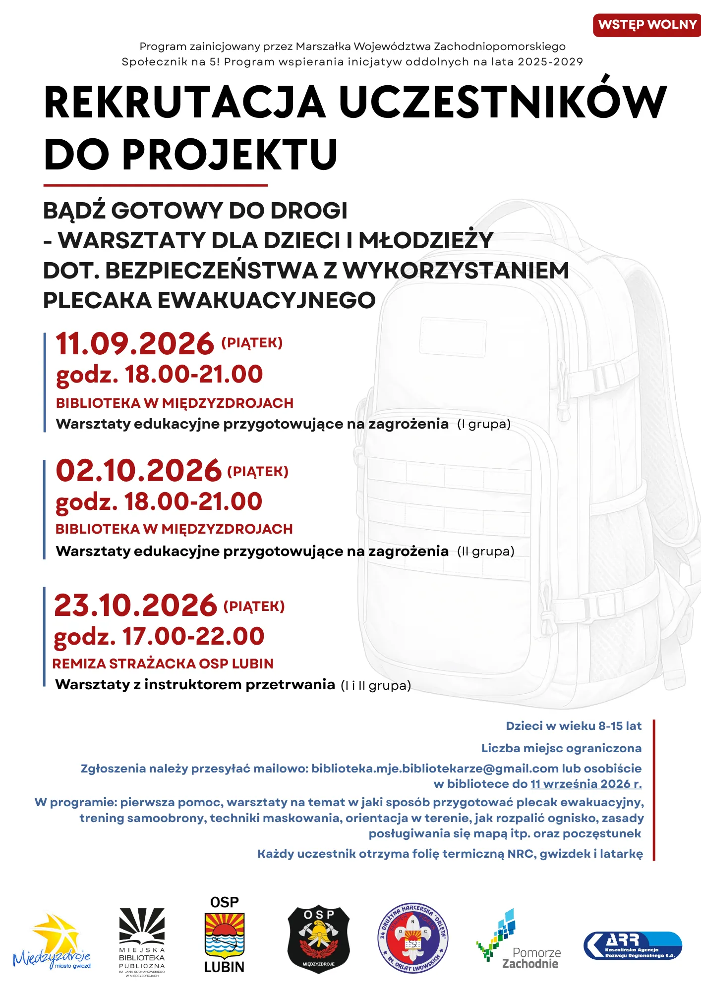 Rekrutacja uczestników do projektu „Bądź gotowy do drogi – warsztaty dla dzieci i młodzieży dot. bezpieczeństwa z wykorzystaniem plecaka ewakuacyjnego”