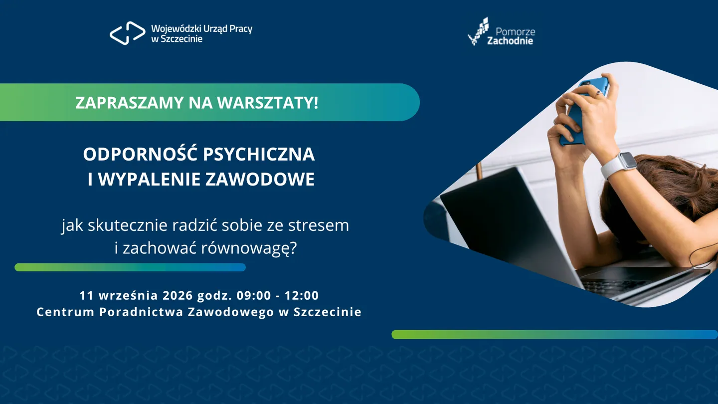 Odporność psychiczna i wypalenie zawodowe – zapraszamy na bezpłatne warsztaty