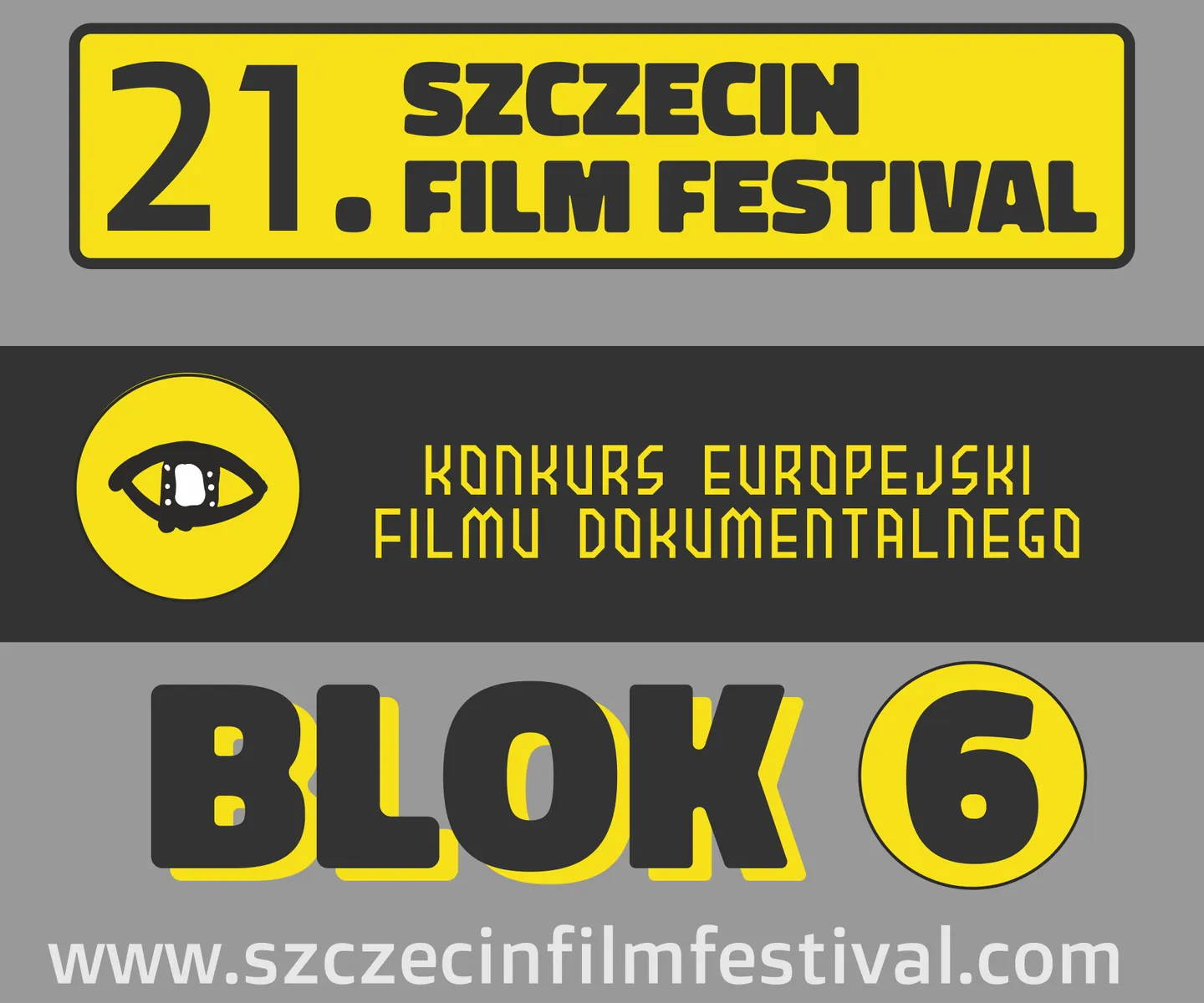21. Szczecin Film Festival - Konkurs Europejski Blok 6