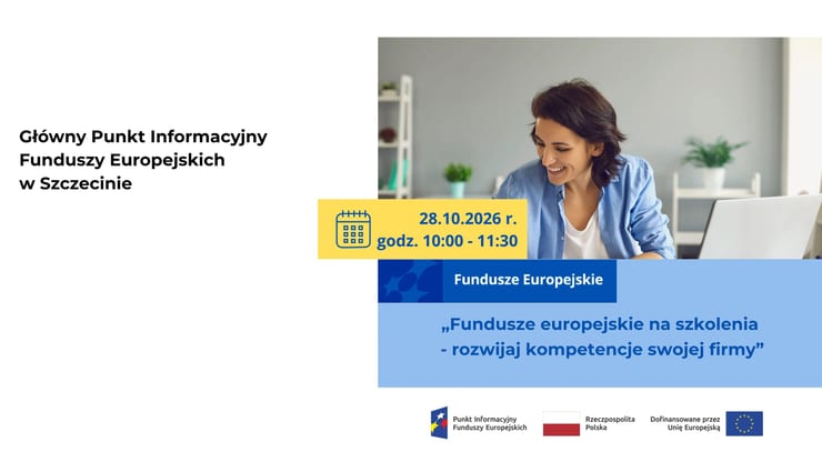 Webinarium „Fundusze Europejskie na szkolenia – rozwijaj kompetencje swojej firmy”