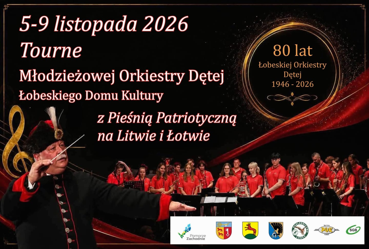 Tourne Młodzieżowej Orkiestry Dętej Łobeskiego Domu Kultury z Pieśnią Patriotyczną na Litwie i Łotwie